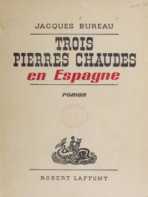 cover image of Trois pierres chaudes en Espagne